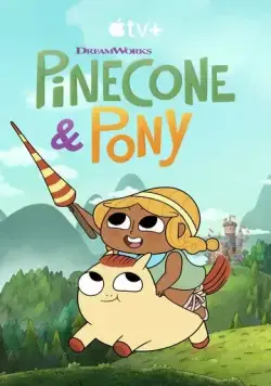 Постер: Храбрая Пинекон и Пони / Pinecone & Pony (2022)