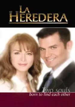 Постер: Наследница / La heredera (2004)