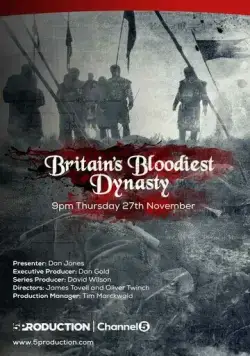 Постер: Плантагенеты - самая кровавая династия Британии / Britain's Bloodiest Dynasty (2014)