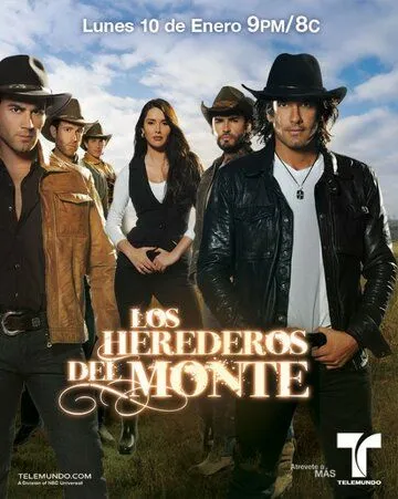Постер: Наследники дель Монте / Los Herederos del Monte (2011)