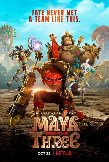 Постер: Майя и три воина / Maya and the Three (2021)