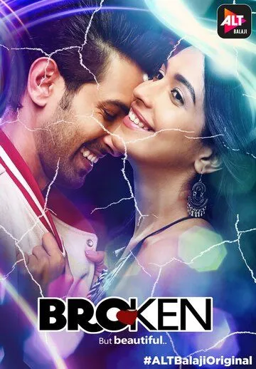 Постер: Сломленные, но красивые / Broken But Beautiful (2018)