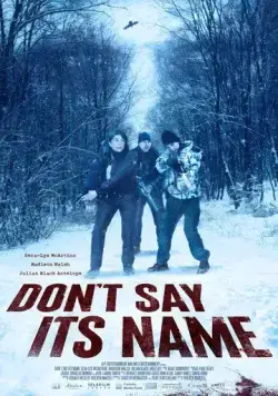 Постер: Не называй это вслух / Don't Say Its Name (2021)
