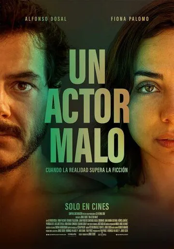 Постер: Плохой Актер / Un Actor Malo (2024)