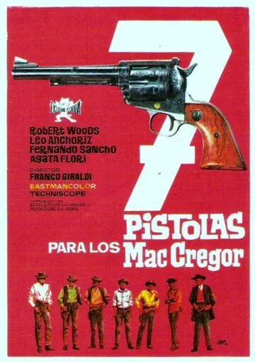 Постер: Семь пистолетов МакГрегоров / 7 pistole per i MacGregor (1966)