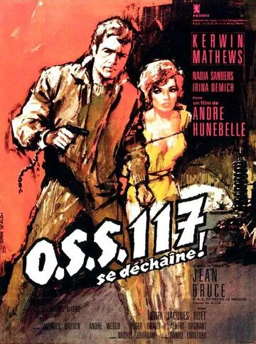 Постер: Агент 117 разбушевался / OSS 117 se déchaîne (1963)