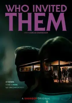 Постер: Кто их пригласил? / Who Invited Them (2022)