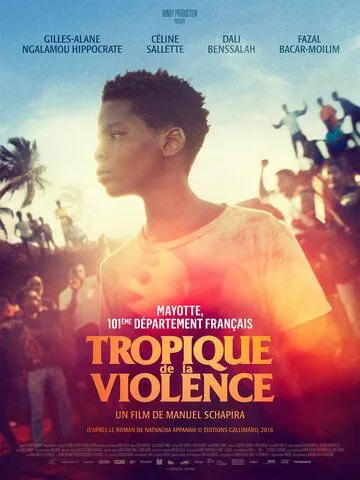 Постер: Тропик насилия / Tropique de la violence (2022)