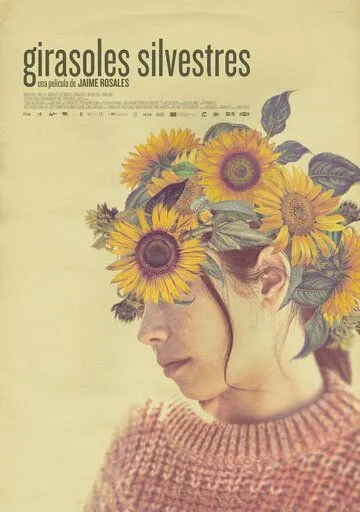 Постер: Дикие подсолнухи / Girasoles silvestres (2022)
