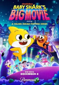 Постер: Большое кино Акулёнка! / Baby Shark's Big Movie! (2023)