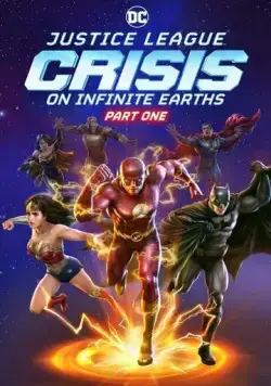 Постер: Лига справедливости: Кризис на бесконечных землях. Часть 1 / Justice League: Crisis on Infinite Earths, Part One (2024)