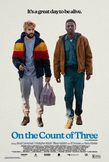 Постер: На счёт три / On the Count of Three (2021)