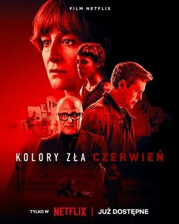 Постер: Цвета зла: Красный / Kolory zla. Czerwien (2024)