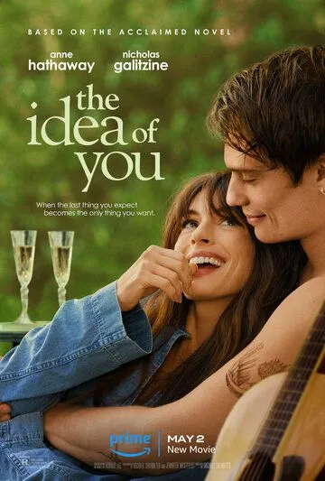 Постер: Мысль о тебе / The Idea of You (2024)