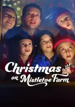 Постер: Рождество на ферме омел / Christmas on Mistletoe Farm (2022)
