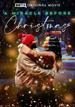 Постер: Чудо перед Рождеством / A Miracle Before Christmas (2022)
