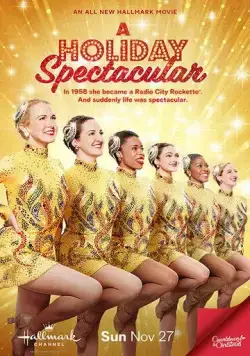 Постер: Рождественская феерия / A Holiday Spectacular (2022)