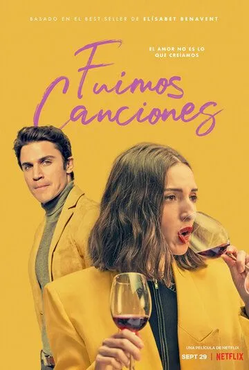 Постер: Мы были песнями / Fuimos canciones (2021)