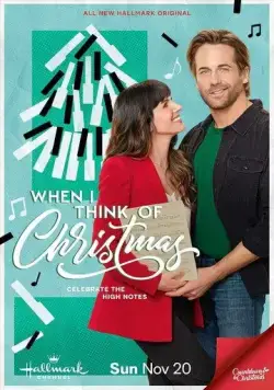 Постер: Когда я думаю о Рождестве / When I Think of Christmas (2022)