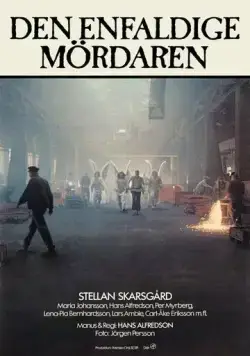 Постер: Бесхитростное убийство / Den enfaldige mördaren (1981)