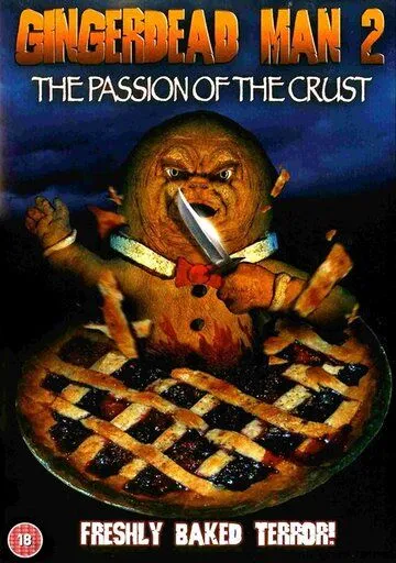Постер: Спёкшийся 2 / Gingerdead Man 2: Passion of the Crust (2008)