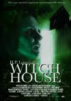 Постер: Ведьмовский дом Г. Ф. Лавкрафта / H.P. Lovecraft's Witch House (2021)