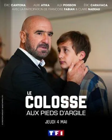 Постер: Колосс с глиняными ногами / Le Colosse aux pieds d'argile (2022)