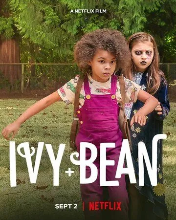 Постер: Айви + Бин / Ivy & Bean (2022)