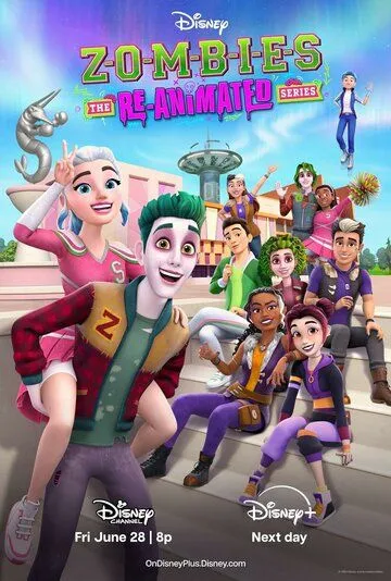 Постер: ЗОМБИ: ре-анимационный сериал / ZOMBIES: The Re-Animated Series (2024)