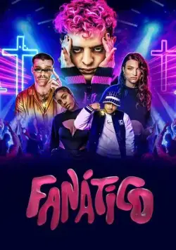 Постер: Фанатико / Fanático (2022)