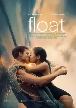 Постер: Плыви / Float (2023)