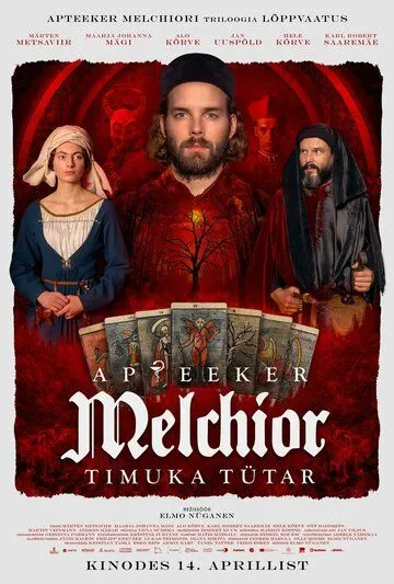 Постер: Аптекарь Мельхиор: Дочь палача / Apteeker Melchior. Timuka tütar (2022)