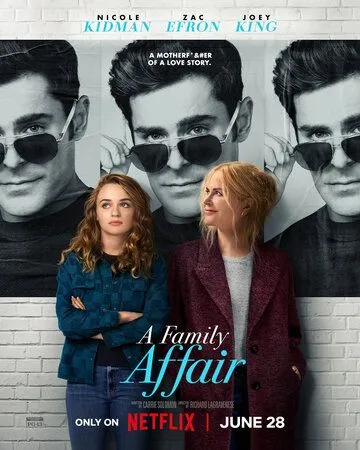 Постер: Семейные дела / A Family Affair (2024)