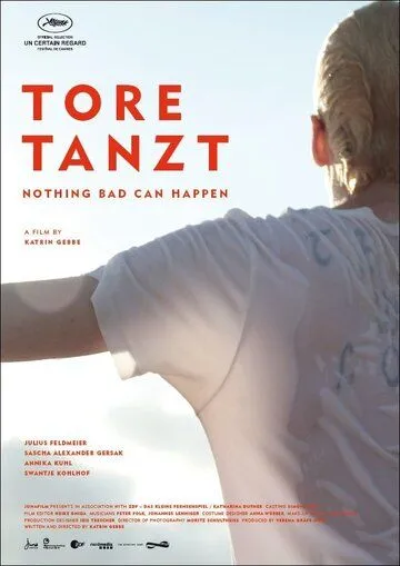Постер: Всё будет хорошо / Tore tanzt (2013)