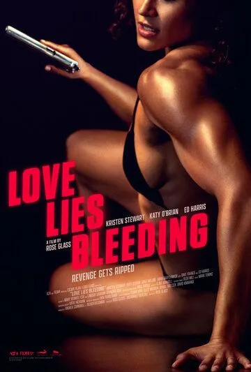 Постер: Любовь истекает кровью / Love Lies Bleeding (2024)