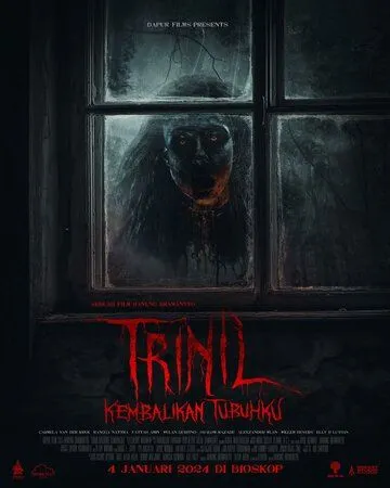 Постер: Верни моё тело / Trinil: Kembalikan Tubuhku (2024)