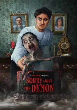 Постер: Извините за демона / Sorry About the Demon (2022)