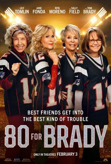 Постер: 80 для Брэди / 80 for Brady (2023)