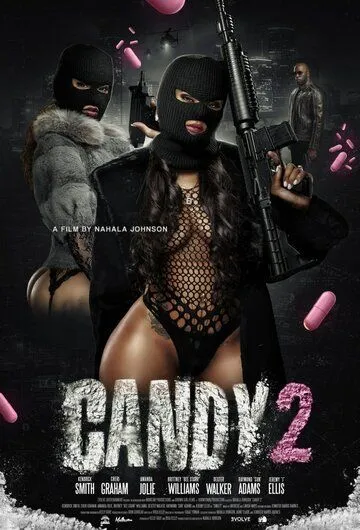 Постер: Кэнди. Часть вторая / Candy 2 (2022)