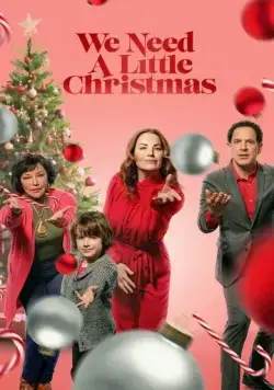 Постер: Нам нужно немного Рождества / We Need a Little Christmas (2022)