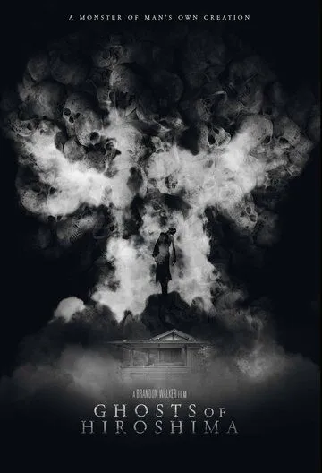 Постер: Призраки Хиросимы / Ghosts of Hiroshima (2022)