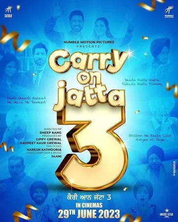 Постер: Вперёд, Джатт: Фильм третий / Carry on Jatta 3 (2023)