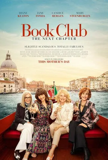 Постер: Книжный клуб: Новая глава / Book Club: The Next Chapter (2023)
