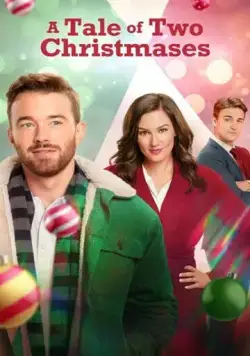 Постер: Сказка о двух Рождествах / A Tale of Two Christmases (2022)