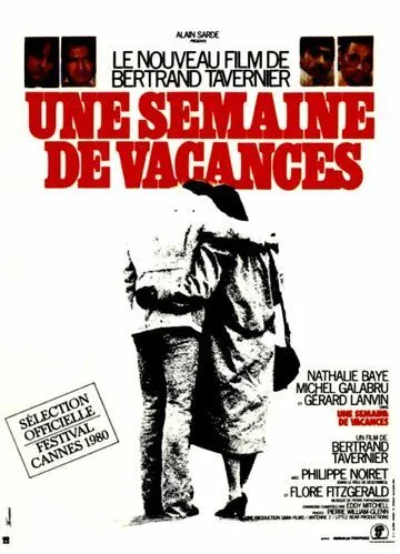 Постер: Неделя отпуска / Une semaine de vacances (1980)