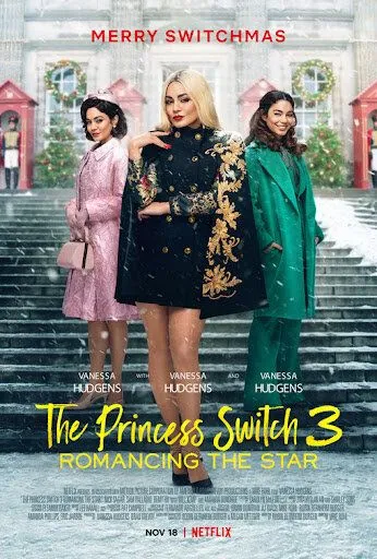Постер: На месте принцессы 3: Роман со звездой / The Princess Switch 3: Romancing the Star (2021)