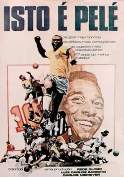 Постер: Это Пеле / Isto É Pelé (1974)