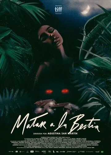 Постер: Убить зверя / Matar a la bestia (2021)