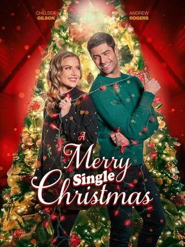 Постер: Веселое одинокое Рождество / A Merry Single Christmas (2022)