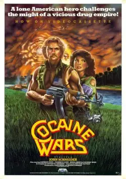 Постер: Кокаиновые войны / Cocaine Wars (1985)